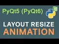 Layout Resize Animation PyQt5 PyQt6 Tutorial