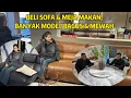 BELI SOFA \u0026 MEJA MAKAN UNTUK RUMAH BARU, BAHAN BAGUS HARGANYA TERJANGKAU 