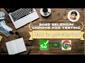 Chrome for Testing - Selenium 4 integrated a separate browser for Automation