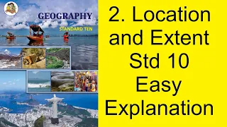 2 Location and Extent Std 10 Easy Explanation