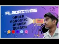 Order Agnostic Binary Searching Algorithm Explanation with the source code CodaGo Ronak Paul