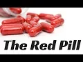 What is The Red Pill