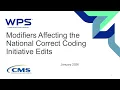 Modifiers Affecting the National Correct Coding Initiative Edits