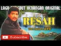 Lagu RESAH - IMAM S ARIFIN - LAGU DANGDUT KENANGAN ORIGINAL - LIRIK