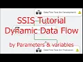 SSIS Tutorial - How to create a dynamic package that runs according to parameters and variables