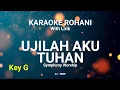 Download Lagu UJILAH AKU TUHAN (Key G) - KARAOKE ROHANI KRISTEN