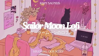 1 Hour of Relaxing Lofi Beats with Sailor Moon Rain Sounds for Studying or Sleep