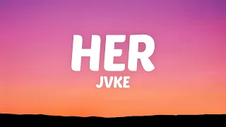 JVKE Her Lyrics 