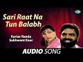 Download Lagu Sari Raat Na Tun Balabh | Sukhwant Kaur | Old Punjabi Songs | Punjabi Songs 2022