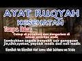 Download Lagu TANPA JEDA IKLAN,RUQYAH KESEHATAN PENYEMBUH SEGALA PENYAKIT MEDIS NON MEDIS/ RASAKAN DAHSYATANNYA