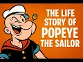 Download Lagu The Untold Story of Popeye the Sailor Man | Origin, History \u0026 Creator Behind the Legendfinal