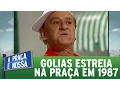 Download Lagu A grande estreia de Golias na Praça, em 1987 | Praça Retrô (02/02/17)