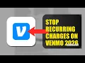 How To Stop Recurring Charges On Venmo 2026 FULL TUTORIAL