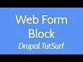 How To Make a Webform Block In Drupal 7 Tutorial