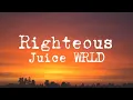 Juice WRLD - Righteous Clean