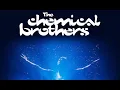 Lagu The Chemical Brothers  - Best Hits (Megamix)