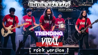 untuk apa lagi deddy dores rock cover version by nivora