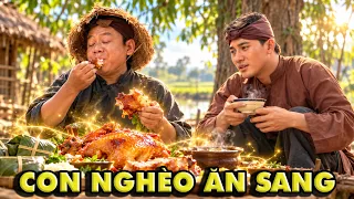 CỔ TÍCH MỚI 2026 | CON NGHÈO ĂN SANG | CỔ TÍCH VIỆT NAM HAY NHẤT 2026