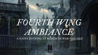Rainy Evening at Basgiath War College (Fourth Wing Ambiance) (Reading ambiance with fantasy music)