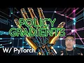 Learn Policy Gradient with PyTorch - Deep Reinforcement Learning
