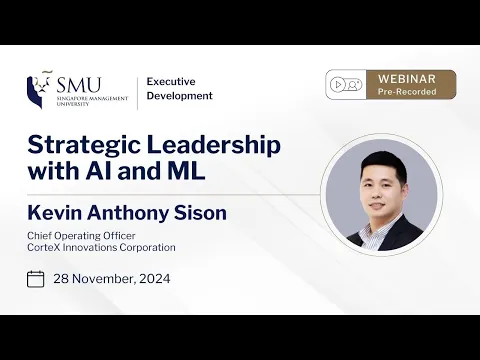 Online Webinar on Singapore Management University's Strategic Leadership with AI and ML