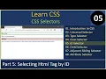 CSS Selectors Part 5 - ID Selector CSS Tutorials