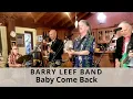 Download Lagu Baby Come Back (Player) cover by the Barry Leef Band