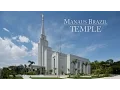 Manaus Brazil Temple