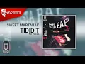 Sweet Martabak - Tididit (Official Karaoke Video) | No Vocal