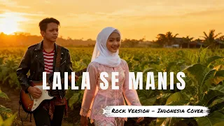 laila se manis dangdut rock version lagu romantis yang bikin baper 