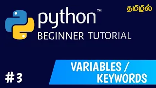 Variables in Python Keywords in Python Python tutorial in tamil