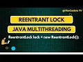 Reentrant Lock in Java Multithreading in Java