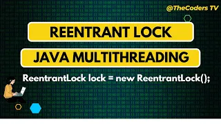 Reentrant Lock in Java Multithreading in Java
