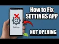 How to Fix Settings App not Opening in Android