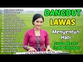 Lagu DANGDUT NOSTALGIA DANGDUT LAWAS 80 90an ENAK DIDENGAR