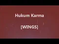 WINGS - Hukum Karma - Lirik / Lyrics On Screen