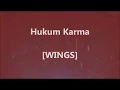 Download Lagu WINGS - Hukum Karma - Lirik / Lyrics On Screen