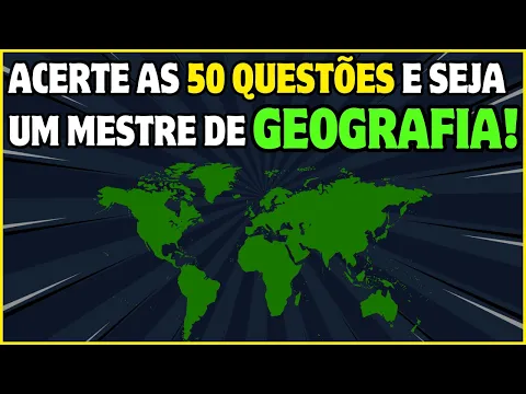 Download MP3 SÓ MESTRE DE GEOGRAFIA ACERTA AS 50 QUESTÕES! SUPER QUIZ DE GEOGRAFIA