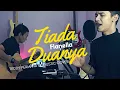 Download Lagu Flanella - Tiada Duanya || Teddy Permana \u0026 Dyar Lutfi Acoustic Cover