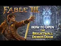 Fable 3 Brightwall Demon Door