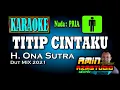 Download Lagu TITIP CINTAKU Ona Sutra KARAOKE Nada PRIA