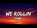 Shubh - We Rollin (Lyrics) | LSO4 | LyricsStore04