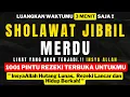 Lagu SHOLAWAT NABI MERDU PENYEJUK HATI