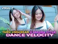 Lagu DJ TAMU UNDANGAN X SAKERA STYLE - DANCE VELOCITY || BLAM PROJECT