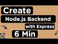 Build a Node js Backend using Express Framework in 6 Minutes