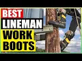 The 5 Best Lineman Work Boots Reviewed For 2025