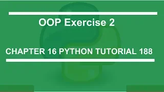 OOP EXERCISE 2 Python tutorial 188