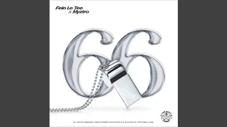 Download Felo Le Tee X Myztro - 66 (Official Audio) MP3
