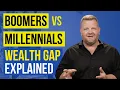 Boomers vs Millennials Wealth Gap The Current Situation