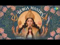Download Lagu दुर्गा मंत्र | Durga Mantra | CassMae | Sarva Mangal Mangalye | सर्व मंगल माँगलये | Durga Maa Stotra